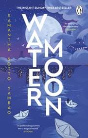 Water Moon - Samantha Sotto Yambao, Transworld Publishers Ltd 1