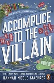 Accomplice to the Villain - Maehrer Hannah Nicole