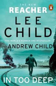 In Too Deep - Lee Child, Andrew Child, Transworld Publishers Ltd 1