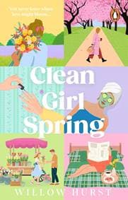 Clean Girl Spring - Willow Hurst, Transworld Publishers Ltd