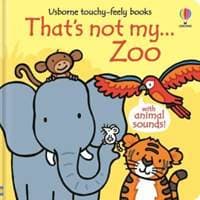 Thats not my... Zoo - Fiona Watt, Usborne Publishing Ltd 1