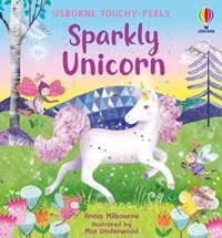 Sparkly Touchy-Feely Unicorn - Anna Milbourne, Usborne Publishing Ltd 1