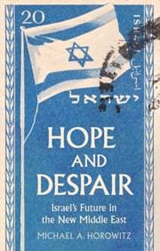 Hope and Despair - Michael A. Horowitz, C Hurst & Co Publishers Ltd 1