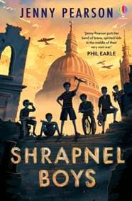Shrapnel Boys - Jenny Pearson, Usborne Publishing Ltd