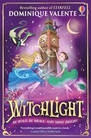 Witchlight - Dominique Valente, Usborne Publishing Ltd