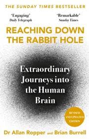 Reaching Down the Rabbit Hole - Dr Allan Ropper, Brian David Burrell, Atlantic Books 1