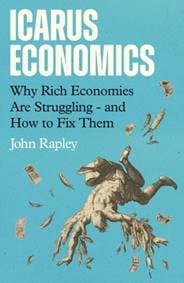 Icarus Economics - John Rapley, Atlantic Books