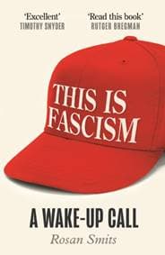 This is Fascism - Rosan Smits, Atlantic Books