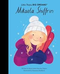 Mikaela Shiffrin - Maria Isabel Sanchez Vegara, Quarto Publishing PLC