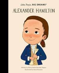 Alexander Hamilton - Maria Isabel Sanchez Vegara, Quarto Publishing PLC 1