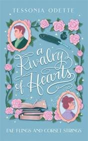A Rivalry of Hearts - Tessonja Odette, Bonnier Books Ltd