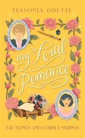 My Feral Romance - Tessonja Odette, Bonnier Books Ltd 1