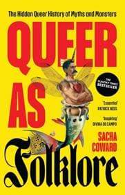 Queer as folklore - Sacha Coward, Manchester University Press
