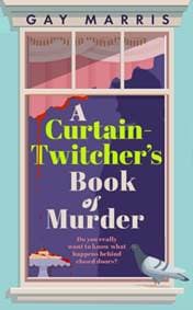 A Curtain Twitchers Book of Murder - Gay Marris, Bedford Square Publishers 1