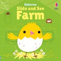 Slide and See Farm - Fiona Watt, Usborne Publishing Ltd