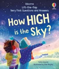Very First Questions and Answers: How high is the sky - Katie Daynes, Usborne Publishing Ltd