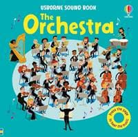 The Orchestra - Sam Taplin, Usborne Publishing Ltd 1