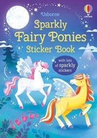Sparkly Fairy Ponies Sticker Book - Holly Bathie, Usborne Publishing Ltd 1