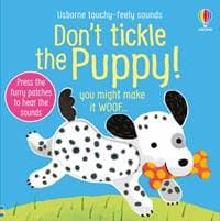 Dont Tickle the Puppy! - Sam Taplin, Usborne Publishing Ltd 1