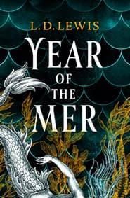 Year of the Mer duology - Year of the Mer - L. D. Lewis, Titan Books Ltd