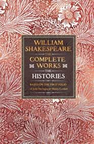 William Shakespeare Complete Works The Histories - William Shakespeare, Flame Tree Publishing 1