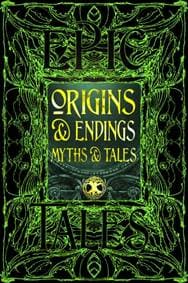 Origins & Endings Myths & Tales - autor neuvedený 1