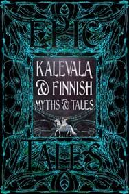 Kalevala & Finnish Myths & Tales - autor neuvedený 1
