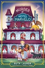 Murder at Hotel Marvelo - Ruth Lauren, Bonnier Books Ltd
