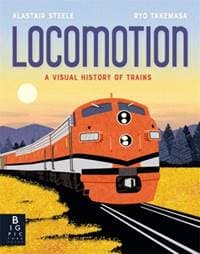 Locomotion - Alastair Steele, Bonnier Books Ltd 1