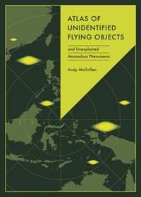 Atlas of Unidentified Flying Objects - Andy McGrillen, Quarto Publishing PLC 1