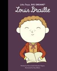 Louis Braille - Maria Isabel Sanchez Vegara, Quarto Publishing PLC 1