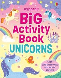 Big Activity Book Unicorns - Kirsteen Robson, Usborne Publishing Ltd 1
