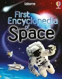 First Encyclopedia of Space - Paul Dowswell, Usborne Publishing Ltd 1