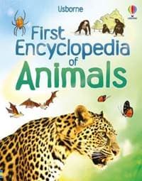 First Encyclopedia of Animals - Paul Dowswell, Usborne Publishing Ltd 1