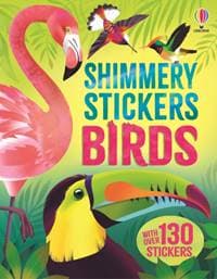 Shimmery Stickers Birds - Emily Bone, Alice James, Usborne Publishing Ltd 1