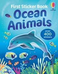 First Sticker Book Ocean Animals - Jane Bingham, Kristie Pickersgill, Alice Beecham, Usborne Publishing Ltd 1