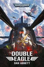 Double Eagle - Dan Abnett, Games Workshop Ltd 1