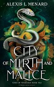 City of Mirth and Malice - Alexis L. Menard, Bookouture