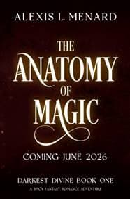The Anatomy of Magic - Alexis L. Menard, Bookouture