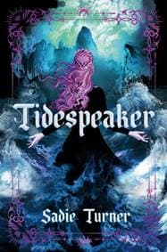 Tidespeaker - Sadie Turner, Oneworld Publications