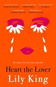 Heart the Lover - Lily King, Canongate Books 1