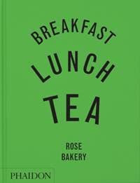 Breakfast, Lunch, Tea - Rose Carrarini, Phaidon Press Ltd 1