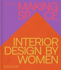 Making Space - Jane Hall, Phaidon Press Ltd 1