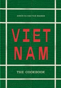 Vietnam - Anais Ca Dao van Manen, Phaidon Press Ltd 1