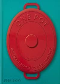 One Pot - Amandine Bernardi, Phaidon Press Ltd