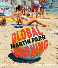 Global Warning - Martin Parr, Phaidon Press Ltd 1