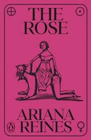 The Rose - Ariana Reines, Penguin Books Ltd