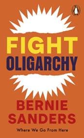 Fight Oligarchy - Bernie Sanders, Penguin Books Ltd 1