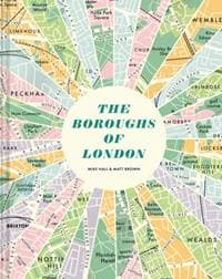 The Boroughs of London - Mike Hall, Matt Brown, Batsford 1