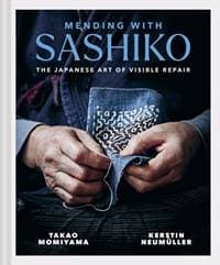 Mending with Sashiko - Kerstin Neumuller, Takao Momiyama, Batsford